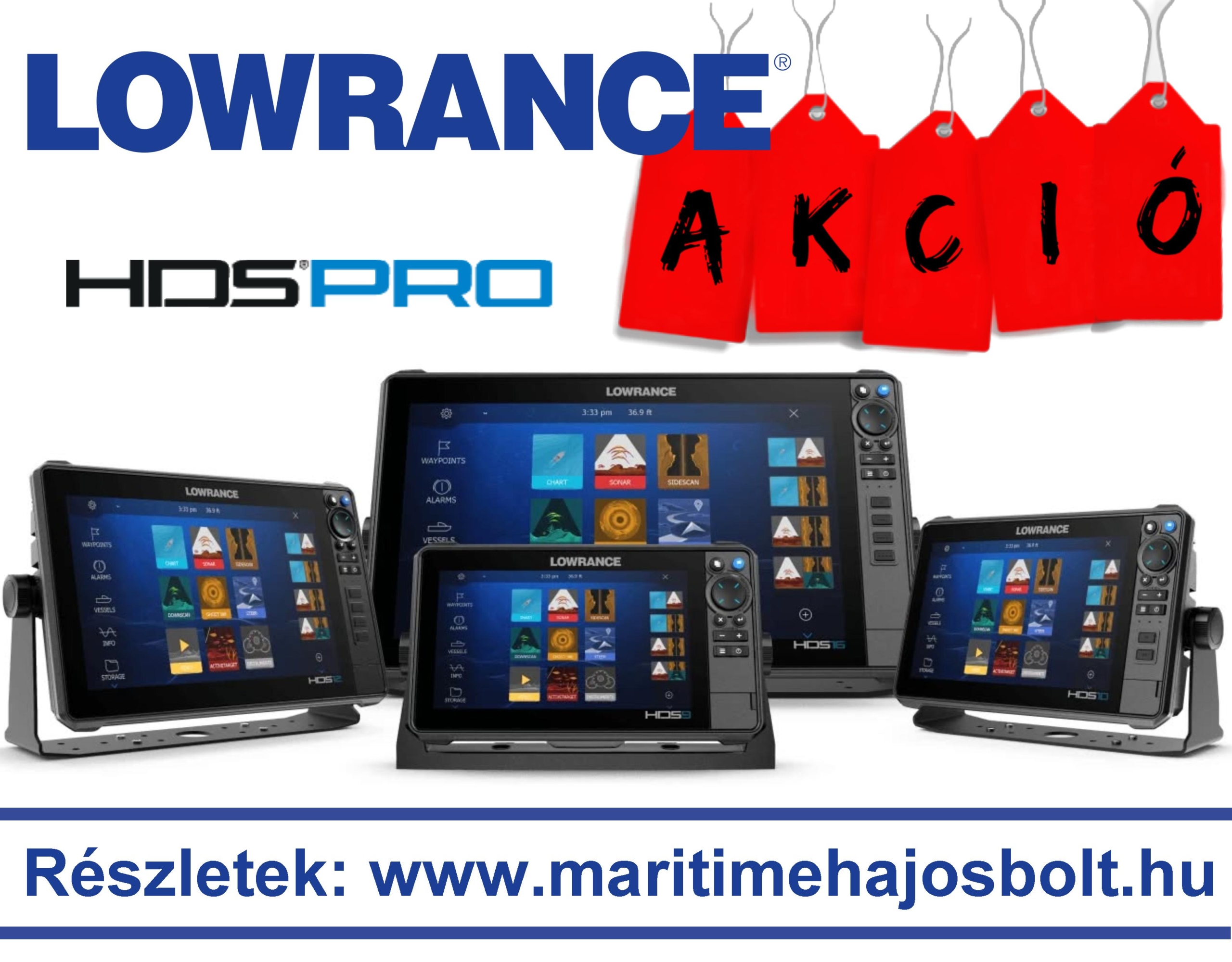  Maritime Hajósbolt, Lowrance HDS Pro akció 